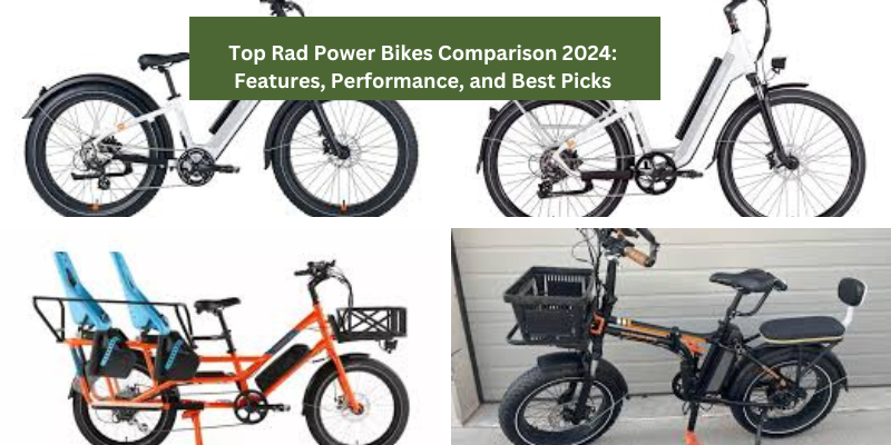 Top Rad Power Bikes Comparison 2024: Features, Performance, and Best Picks